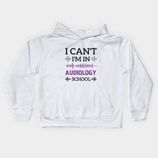 Future Audiologist Audiology Student Graduation Ear Doctor Kids Hoodie